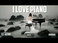Download Lagu DJ ARTUR - I LOVE PIANO (ORIGINAL OFFICIAL)