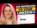 LinkedIn Profile Tips Adding Certificates for More Authority