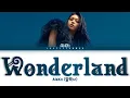 Download Lagu AleXa (알렉사) – Wonderland (From “American Song Contest”) Lyrics (Color Coded Han/Rom/Eng)