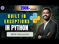 Lec-29 Built-in Exceptions in Python Python for Beginners