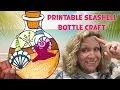 Printable Seashell Bottle Craft Easy Summer Ocean Craft Coloring Activity