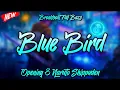 Download Lagu DJ BLUE BIRD BREAKBEAT  TERBARU 2024 FULL BASS | DJ VIRAL YANG KALIAN CARI