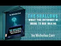 The Shallows What the Internet Is Doing to Our Brains - book Summary