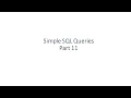 Simple SQL Queries Part 11 - Update Delete