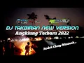Download Lagu DJ Takbiran New Version Terbaru 2022 // Angklung Slow Bass