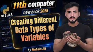 Data types of variables in python 11th computer chap 2 lec 4 All Punjab board