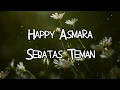 Happy Asmara - Sebatas Teman Lirik