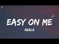 Easy On Me - Adele (Lyrics) John Legend, Halsey