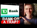 TD Bank Terms of Service What You Need to Know - Hidden Fees Charges Exposed