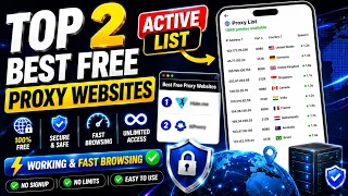 Best Free Proxy Websites 2026 Fast Secure Unlimited Access