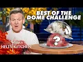 What s Under the Dome Best of the Dome Challenge Hell s Kitchen