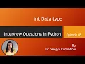 Interview Questions on int datatype in python