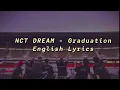 Download Lagu NCT DREAM - Graduation (English Translation Lyrics)