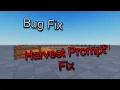 Bug Fix HarvestPrompt not getting destroyed
