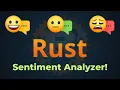 Quick Coding Challenge 5 - Build a Sentiment Analysis Tool in Rust Easy Beginner-Friendly