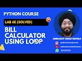 Lab 6e Bill Calculator Python Solved Program Simranjit Singh Monga