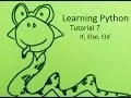 Learning Python Tutorial 7 If Elif Else Conditions