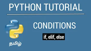 Python Conditions - if elif else Tamil Tutorial iCoding