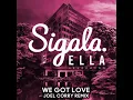 We Got Love (Joel Corry Remix)