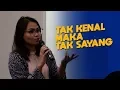 Download Lagu TAK KENAL MAKA TAK SAYANG