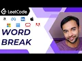 Word Break LeetCode 139 Full Solution using memoization and dynamic programming
