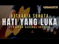 Download Lagu hati yang luka - betharia sonata (akustik karaoke) female key | nada wanita