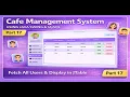 Part 17 Cafe Management System in Java Swing MySQL - Fetch All Users and Display in JTable