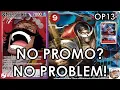 No Promo? No Problem! OP13 Gol D Roger