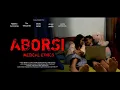Download Lagu ABORSI | Film pendek Matakuliah (Medical Ethic)
