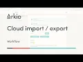 Download Lagu Arkio Tutorial - Cloud import export