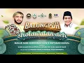 Download Lagu BALONGPOH SHOLAWATAN AEH BERSAMA HABIB AHMAD BIN MUSTOFA AL HADAR, S.E.I. \u0026 KH. ANWAR ZAHID