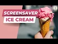 What s Better Than One Ice Cream A LOT OF ICE CREAM 1 HOUR of Wallpapers Shift every 15 sec