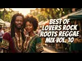 Lagu Best of Lovers Rock Roots Reggae Mix Vol. 10 | KENDU VIBES