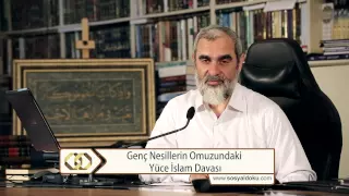 Genç nesillerin omuzundaki yüce İslam davası