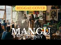 Download Lagu Mangu – Fourtwnty (Reggae Cover)