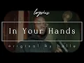 In Your Hands - Halle (Cover by Loysius)