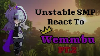Unstable Universe React To Wemmbu Part 2 X2 Wemmbu Gacha Parrot Flamefrags Manepear 