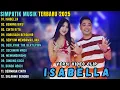 Download Lagu ISABELLA - BENANG BIRU - CINTA KITA || SIMPATIK MUSIK FULL ALBUM TERBARU 2025 || SIMPATIK MUSIK