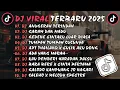 Download Lagu DJ TIKTOK TERBARU 2025 -DJ ANUGERAH TERINDAH🎵DJ GARAM DAN MADU FULL ALBUM