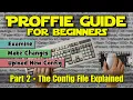 Proffie Guide for Beginners Part 2 - The Config File Explained