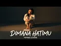 Lagu DIMANA HATIMU – Papinka (Pop Cover) | Galau \u0026 Menyentuh | By Svara Karya AI