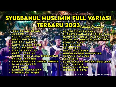 Download MP3 Syubbanul Muslimin Full Album | Download Mp3 \u0026 Mp4 Link Di deskripsi