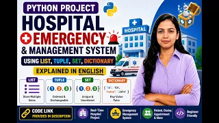 Hospital Emergency Management System in Python Using List Tuple Set Dictionary