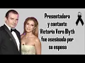 Presentadora y cantante Victoria Vera Blyth fue asesinada por su esposo