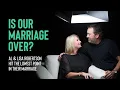 Dysfunction to Dynasty - Ch 4 Al Lisa Robertson IS OUR MARRIAGE OVER