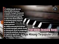 Download Lagu Full Album Dendang Remix Minang Kompilasi Terbaru 