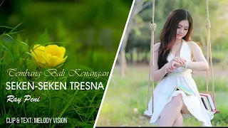 Download Ray Peni - Seken-seken Tresna (Tembang Bali Kenangan) MP3