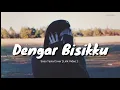 Download Lagu DENGAR BISIKKU - THE RAIN | SASA TASIA COVER [ LIRIK VIDEO🎶]