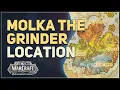 Molka The Grinder Location WoW