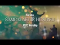 Download Lagu Sampai Akhir Hidupku - JPCC (Karaoke)